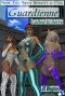 [Synne City Super Heroines in Peril 22] • Guardienne · Called to Serve · Synne City Super Heroines in Peril